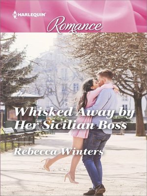 cover image of Whisked Away by Her Sicilian Boss